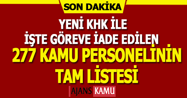 Göreve İade Edilen 277 Kamu Personelinin Tam Listesi 19