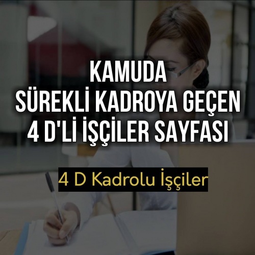 4d’li sürekli işçiler ne istiyor? 39