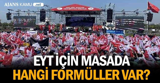 EYT için masada hangi formüller var?