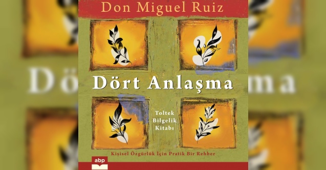 ‘Dört Anlaşma’ sesli kitabı Türkçe olarak yayımlandı
