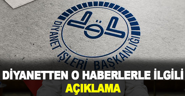 Diyanet İşleri Başkanlığı O Olayla İlgili Açıklama Yaptı