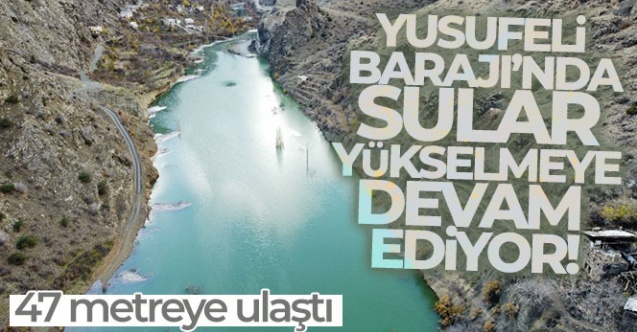 Yusufeli Barajı'nda su seviyesi 47 metreye ulaştı