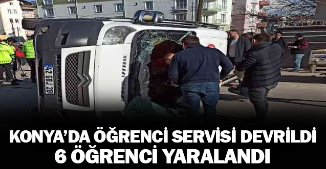 Konya’da öğrenci servisi devrildi: 6 yaralı