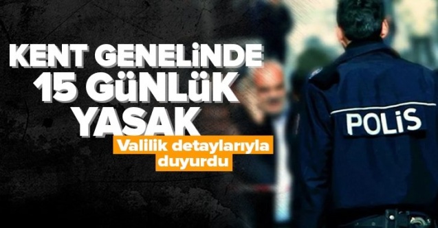 Siirt kent genelinde 15 günlük ’eylem’ yasağı