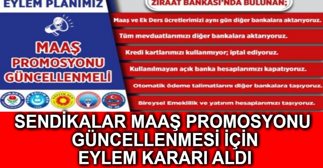 Sendikalar Maaş promosyonu güncellenmesi için eylem kararı aldı