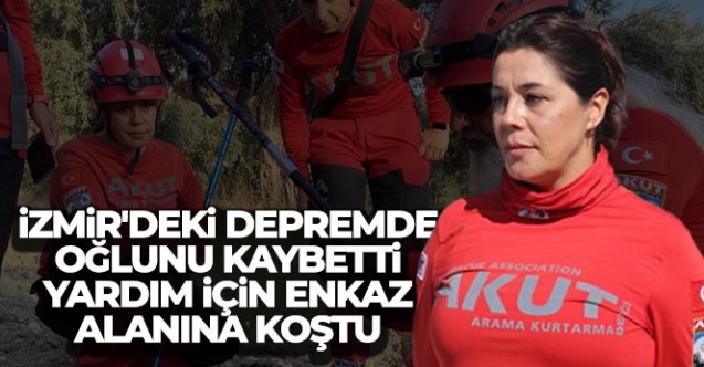 İzmir’deki depremde oğlunu kaybetti, yardım için enkaz alanına koştu