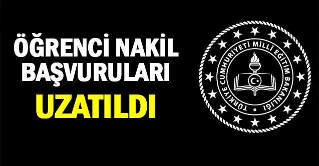 Nakil Başvuruları Uzatıldı