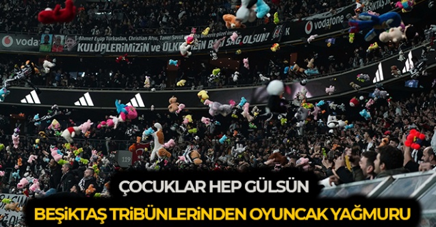 Beşiktaş tribünlerinden oyuncak yağmuru