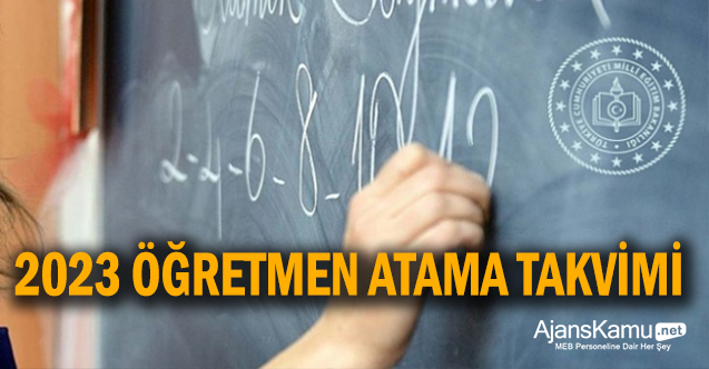 2023 Öğretmen Atama Takvimi