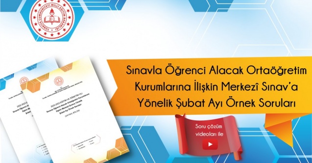 Merkezî Sınav'a Yönelik Şubat Ayı Örnek Soruları ve Çözüm Videoları Yayınlandı