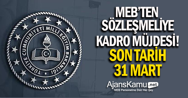 MEB'ten Sözleşmeliye Kadro Müjdesi