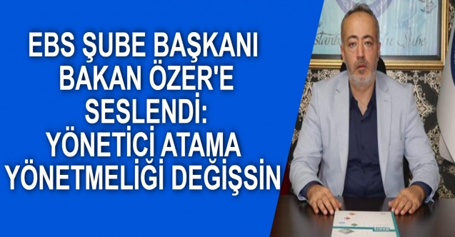 Yönetici Atama Yönetmeliği Değişsin