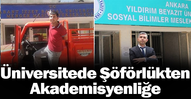 Üniversitede şoförlükten akademisyenliğe