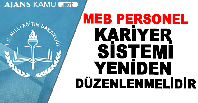 MEB Personeli Yıllardır Kariyer Düzenlemesi Bekliyor