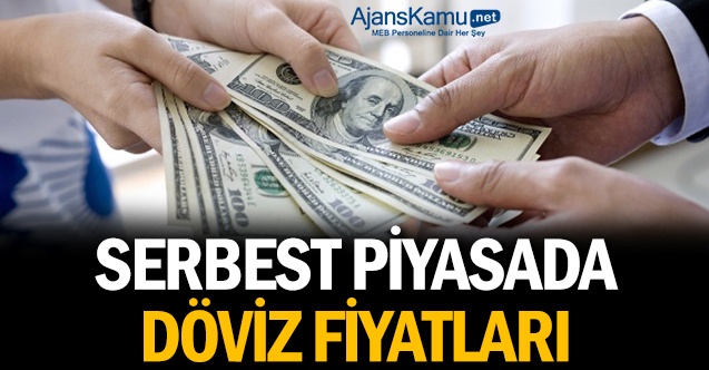 Serbest piyasada döviz fiyatları