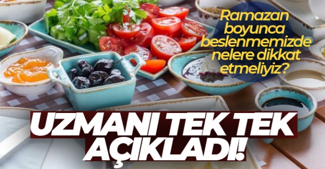 Ramazan ayında beslenmede dikkat edilmesi gereken konular