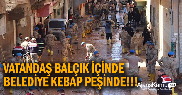Vatandaş balçık içinde, belediye kebap peşinde