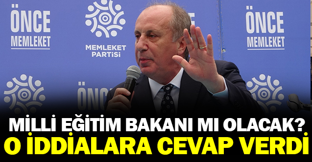 Milli Eğitim Bakanı mı Olacak?  İddialara Cevap Verdi