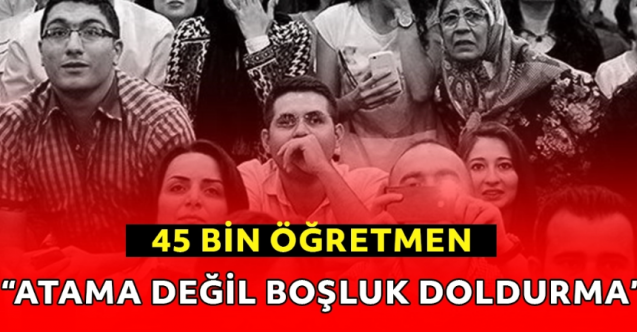 “Öğretmen ataması değil yerini doldurma hamlesi”