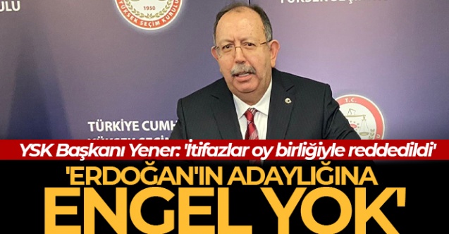 YSK, Erdoğan'ın Adaylığına Engel Durum Yok!