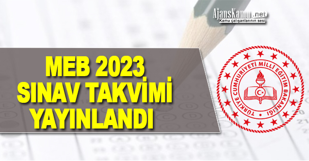 Milli Eğitim Bakanlığı 2023 yılı Sınav Takvimi