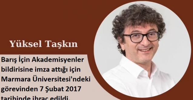 Barış İmzacısı ve KHK'lı Yüksel Taşkın CHP'den 1. Sıradan Milletvekili Adayı