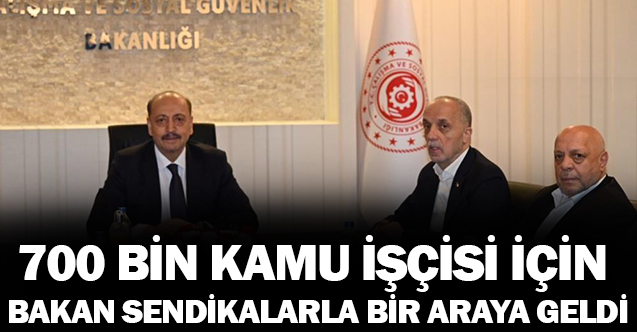 700 Bin Kamu İşçisinin Toplu Sözleşmesi İçin Bakan Bilgin Sendikalarla Bir Araya Geldi