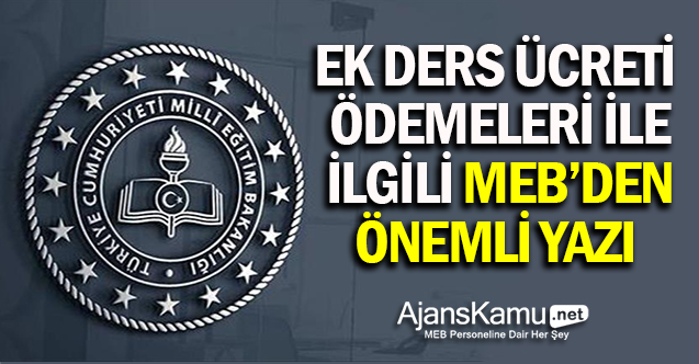 Ek Ders Ücreti Ödemeleri İle İlgili MEB'den Önemli Yazı