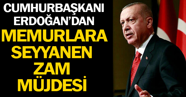 1 Mayısta Memurlara Seyyanen zam açıklaması geliyor..