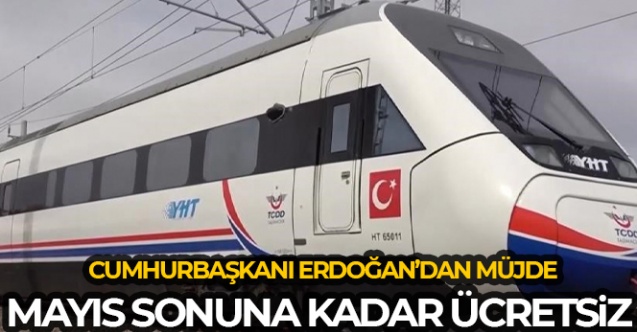 Başkan Erdoğan Müjdeyi Verdi Mayıs Sonuna Kadar Ücretsiz