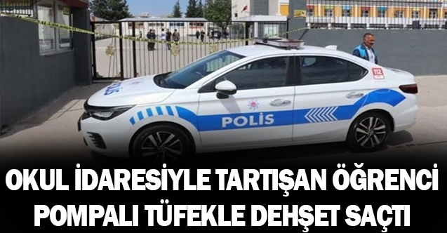 Okul idaresiyle tartışan öğrenci okul bastı