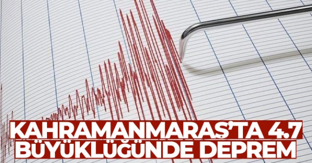 Kahramanmaraş'ta Korkutan Deprem!