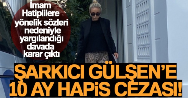 Şarkıcı Gülşen İle İlgili Karar Açıklandı