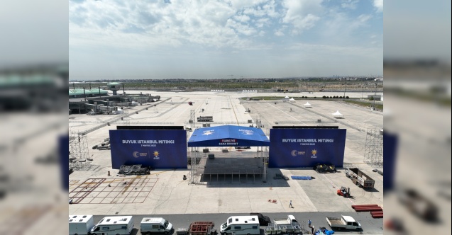 Büyük İstanbul Mitingi için son hazırlıklar havadan görüntülendi