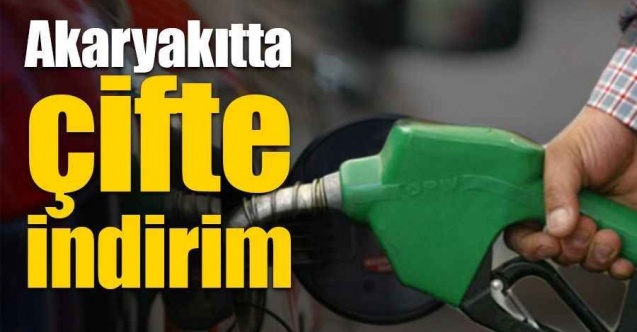Akaryakıta Bu Kez Çifte İndirim Geliyor