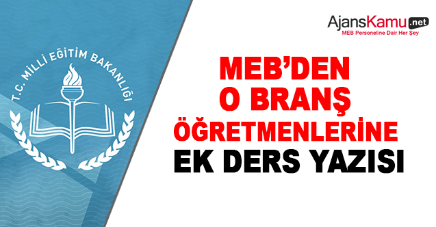 MEB'den O Branş Öğretmenlerine Ek Ders Yazısı