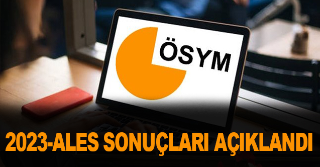 2023-ALES/1 sonuçları açıklandı