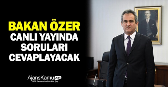 Milli Eğitim Bakanı Canlı Yayında Soruları Cevaplayacak