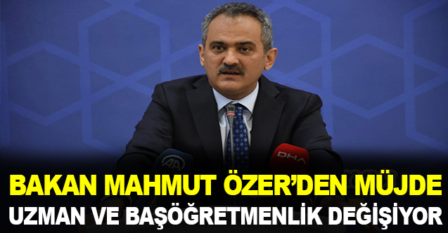 Uzman ve Başöğretmenlikte Yeni Düzenleme Geliyor