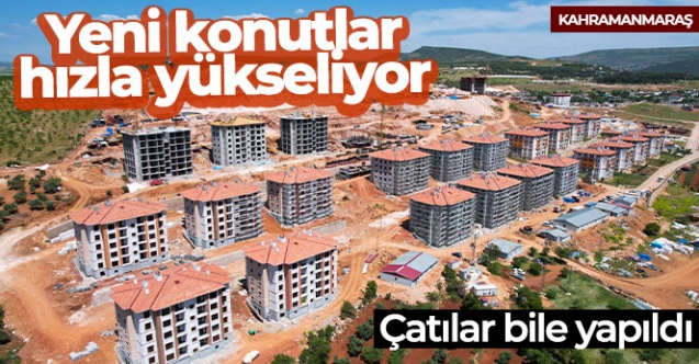 Yeni konutlar hızla yükseliyor, çatılar bile yapıldı