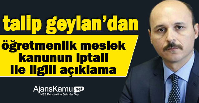 Öğretmenlik Meslek Kanunun İptali İle İlgili Açıklama
