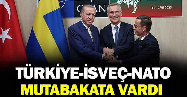Türkiye-İsveç-NATO mutabakata vardı