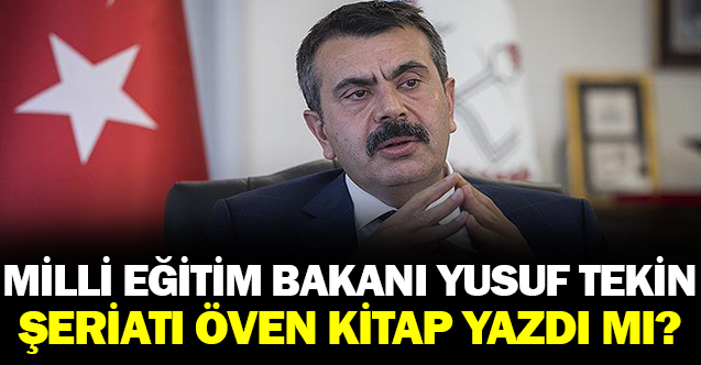 Yusuf Tekin Şeriatı Öven Kitap Yazdı mı?