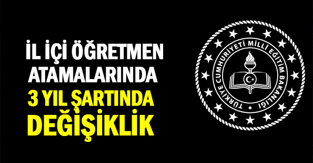 MEB'den İl İçi 3 Yıl Şartı'nda Değişiklik: MEBBİS'te Düzenleme!