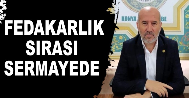 Fedakarlık sırası sermayede