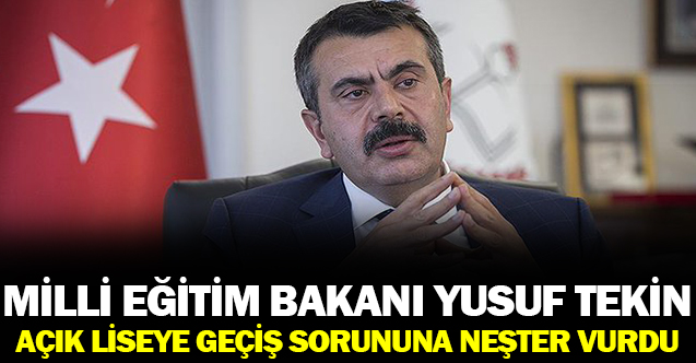 Milli Eğitim Bakanından Açık Liseye Geçişlere Neşter!