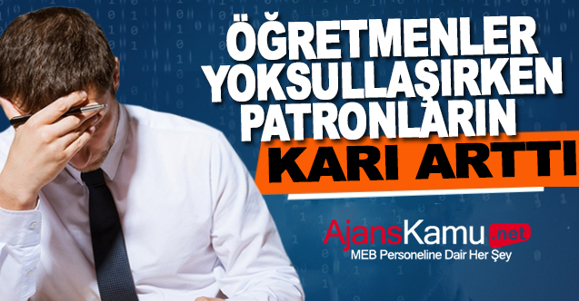 Öğretmenler yoksullaşırken patronların karı arttı: Yeni eğitim dönemine kuş bakışı