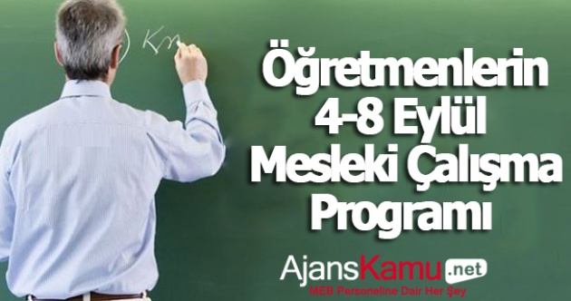 Öğretmenlerin (4-8 Eylül 2023) mesleki çalışma programı