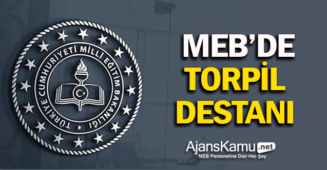 MEB'de Torpil Destanı