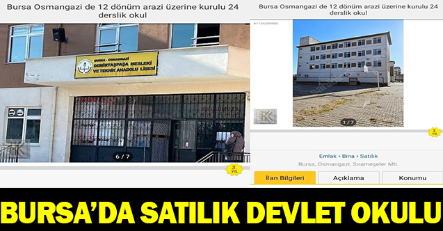 Bursa’da satılık devlet okulu